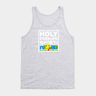 Holy Forking Shirt Tank Top